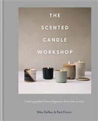 The Scented Candle Workshop Av Niko Dafkos, Paul Firmin