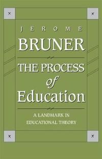Bruner Jerome The Process of Education