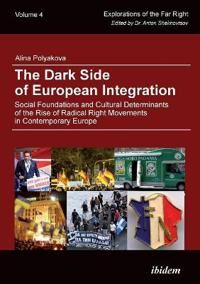 Polyakova Alina Dark side of european integration - social foundations and cultural determi