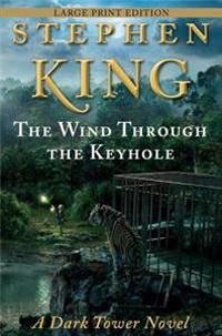 King Stephen The Wind Through the Keyhole