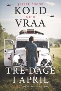 Tre Dage I April Av Jesper Bugge  Vraa Mich Kold