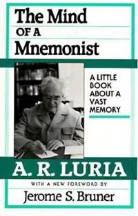 The Mind Of A Mnemonist Av A. R. Luria