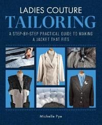 Ladies Couture Tailoring Av Michelle Pye