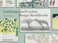 Landscape And Garden Design Sketchbooks Av Tim Richardson