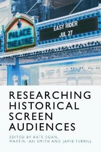 Researching Historical Screen Audiences