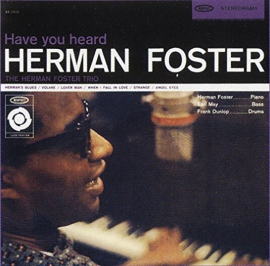 Herman Foster  Have You Heard  CD