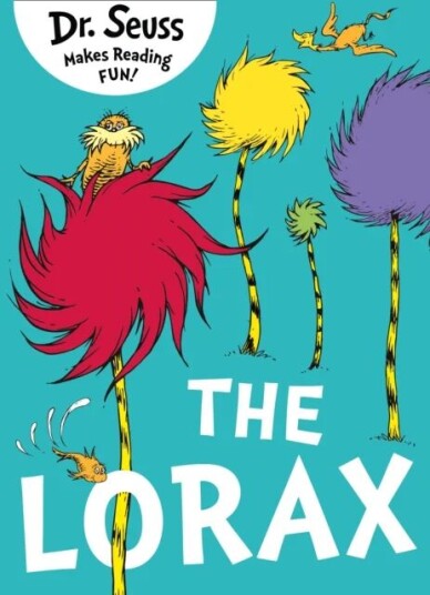 The Lorax av Dr. Seuss The Lorax av Dr. Seuss