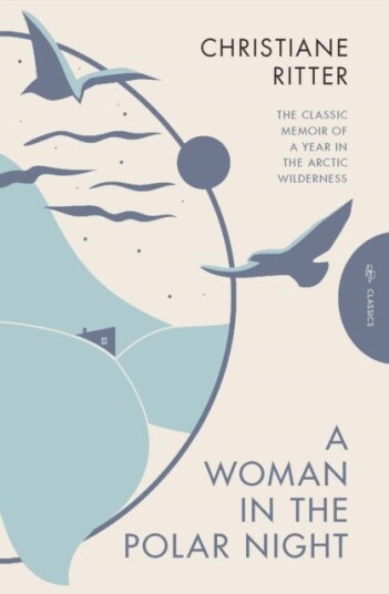A Woman In The Polar Night Av Christiane Ritter A Woman In The Polar Night Av Christiane Ritter