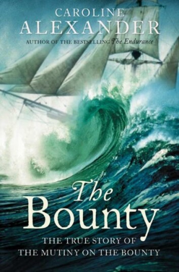 The Bounty  The True Story of the Mutiny on the Bounty