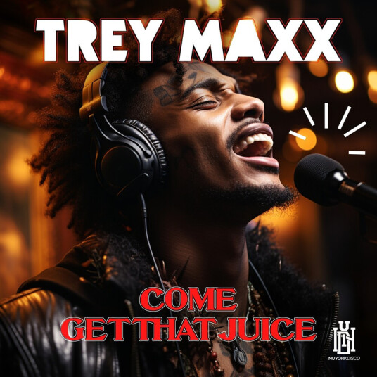 Trey Maxx Come Get That Juice CD