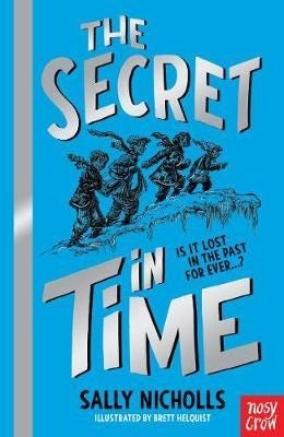 A Secret In Time Av Sally Nicholls