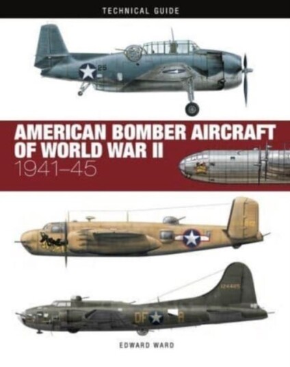 American Bomber Aircraft Of World War Ii Av Edward Ward