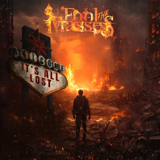 Fool The Masses It's All Lost CD