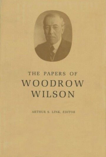 The Papers of Woodrow Wilson Volume 31