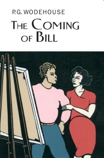 The Coming Of Bill Av P.G. Wodehouse