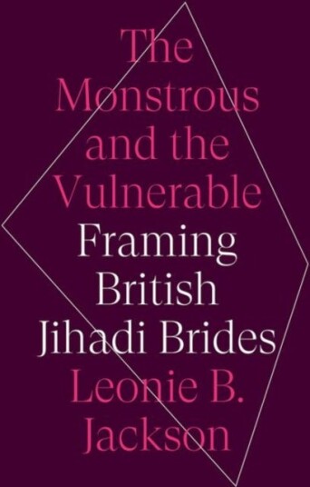 The Monstrous And The Vulnerable Av Leonie B. Jackson
