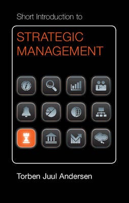Short Introduction To Strategic Management Av Torben Juul (Copenhagen Business School) Andersen