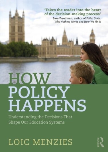 How Policy Happens How Policy Happens