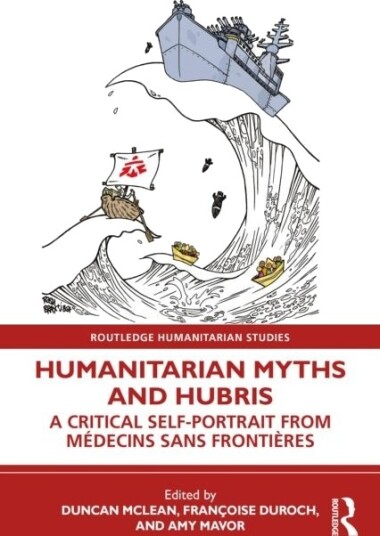 Humanitarian Myths and Hubris