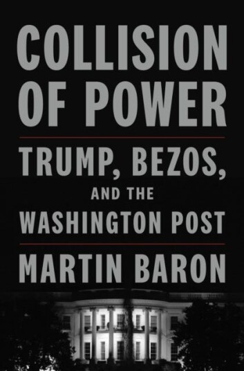 Collision Of Power Av Martin Baron
