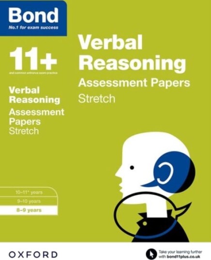 Bond 11+: Verbal Reasonin Stretch Papers 89 years Bond 11+: Verbal Reasonin Stretch Papers 89 years