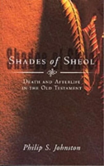 Shades Of Sheol Av Philip Johnston