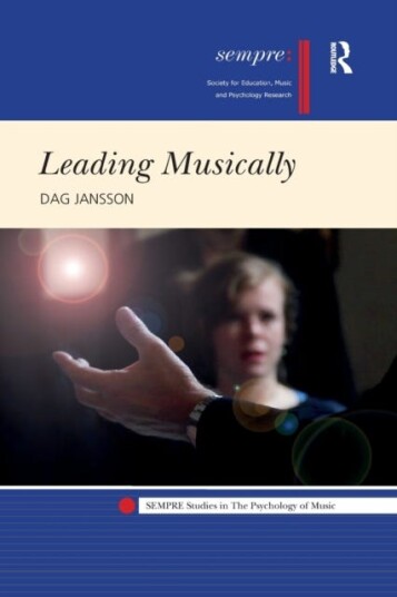 Leading Musically Av Dag Jansson