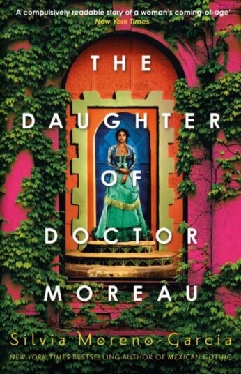 The Daughter Of Doctor Moreau Av Silvia Moreno-Garcia