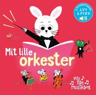 Min Lille Musikbo Mit Lille Orkester |