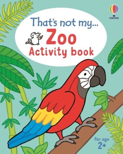 That's not my... Zoo Activity Book That's not my... Zoo Activity Book