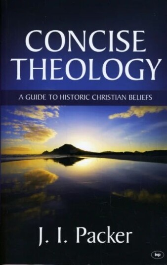 Concise Theology Av J I (Author) Packer