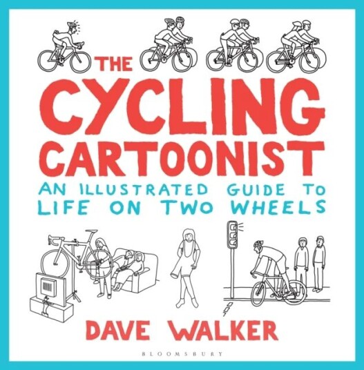 The Cycling Cartoonist Av Dave Walker