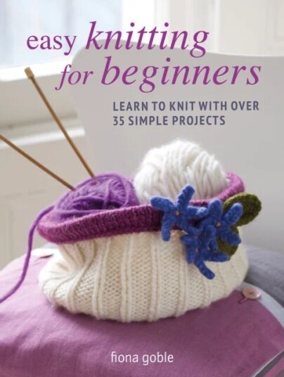 Easy Knitting For Beginners Av Fiona Goble