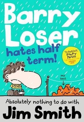 Barry Loser Hates Half Term Av Jim Smith