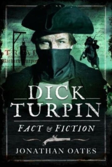 Dick Turpin Av Jonathan Oates