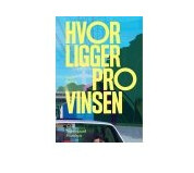 Hvor Ligger Provinsen | Johs. Nørregaard Frandsen | Språk: Dansk