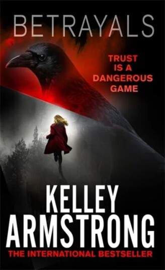 Betrayals Av Kelley Armstrong Betrayals Av Kelley Armstrong