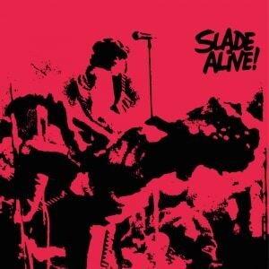 Slade  Slade Alive! Deluxe Edition