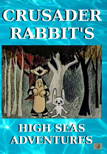Crusader Rabbit's High Seas Adventures DVD