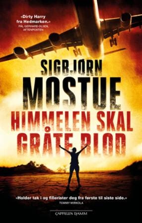 Himmelen skal gråte blod en thriller Himmelen skal gråte blod en thriller