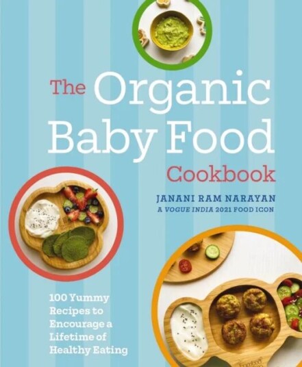 The Organic Baby Food Cookbook Av Janani Narayan
