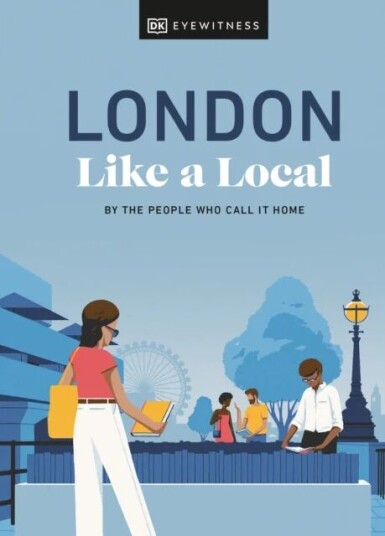 London Like A Local Av Florence Derrick, Marlene Landu, Olivia Pass