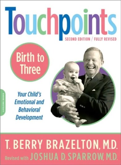 Touchpoints-Birth To Three Av Joshua Sparrow, T. Berry Brazelton