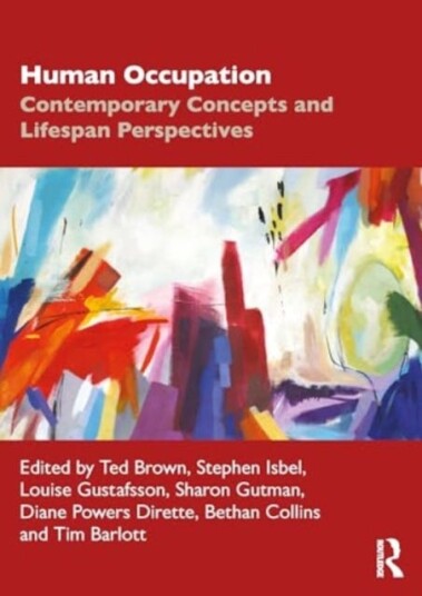 Human Occupation Contemporary Concepts and Lifespan Perspectives