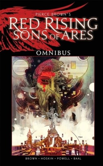 Pierce Brown¿s Red Risin Sons of Ares Omnibus Pierce Brown¿s Red Risin Sons of Ares Omnibus