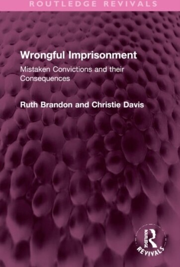 Wrongful Imprisonment Av Ruth Brandon, Christie Davies