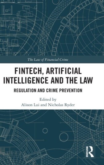 Fintech, Artificial Intelligence And The Law