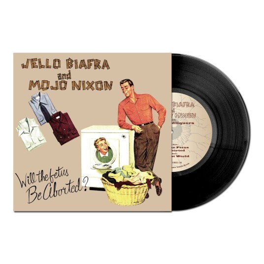 Jello Biafra Mojo Nixon  Will the Fetus Be Aborted?  LP/Vinyl