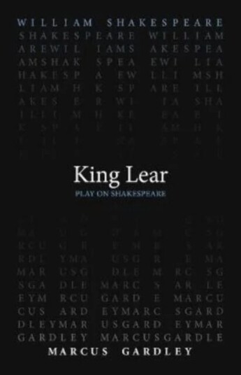 King Lear Av William Shakespeare, Marcus Gardley