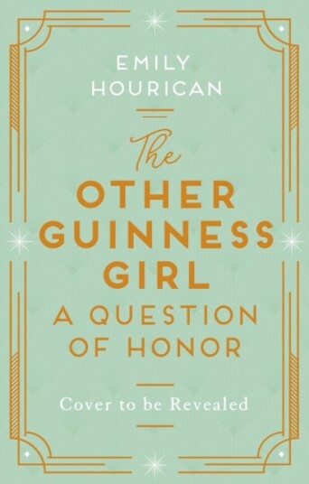 The Other Guinness Girl: A Question Of Honor Av Emily Hourican